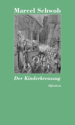 Der Kinderkreuzzug - Schwob, Marcel