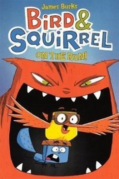 Bird & Squirrel on the Run - Burks, James