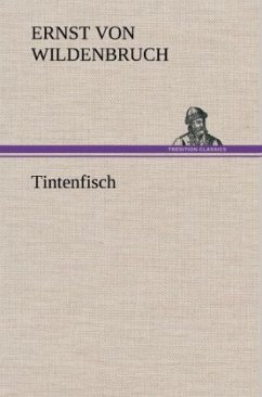 Tintenfisch - Wildenbruch, Ernst von