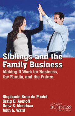 Siblings and the Family Business - Brun de Pontet, Stephanie;Aronoff, Craig E.;Medoza, Drew S.