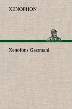Xenofons Gastmahl - Xenophon