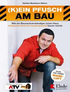 (K)ein Pfusch am Bau (für Österreich) - Nussbaum-Sekora, Günther