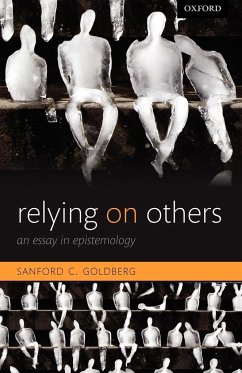 Relying on Others - Goldberg, Sanford C.