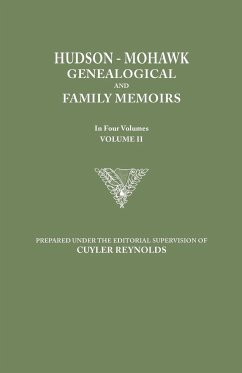 Hudson-Mohawk Genealogical and Family Memoirs. in Four Volumes. Volume II