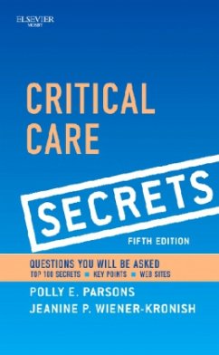 Critical Care Secrets - Parsons, Polly E.;Wiener-Kronish, Jeanine P.