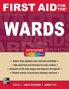 First Aid for the Wards, Fifth Edition - Le, Tao; Bhushan, Vikas; Yeh, James S