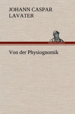Von der Physiognomik - Lavater, Johann C.