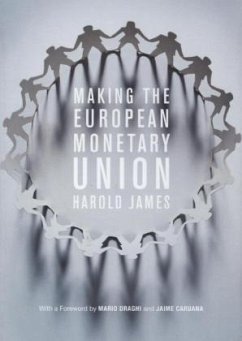 Making the European Monetary Union - James, Harold