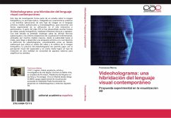 Videoholograma: una hibridación del lenguaje visual contemporáneo - Mereu, Francesca