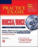 RHCSA/RHCE Red Hat Linux Certification Practice Exams with Virtual Machines: Exams EX200 & EX300 [With DVD]