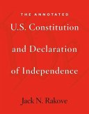 The Annotated U.S. Constitution and Declaration of Independence