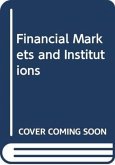 Financial Markets and Institutions Financial Markets and Institutions
