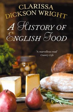 A History of English Food - Dickson Wright, Clarissa