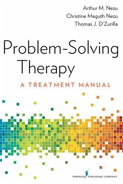 Problem-Solving Therapy - Nezu, Arthur M.; Nezu, Christine Maguth; D'Zurilla, Thomas J.