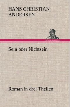 Sein oder Nichtsein - Andersen, Hans Christian