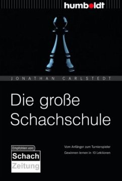 Die große Schachschule - Carlstedt, Jonathan