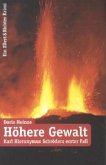 Höhere Gewalt / Karl Hieronymus Schröder Bd.1