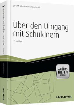 Über den Umgang mit Schuldnern - David, Peter Allen;Schmittmann, Jens M.
