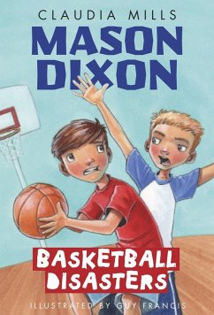 Mason Dixon: Basketball Disasters - Mills, Claudia