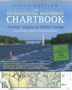 The Intracoastal Waterway Chartbook - Kettlewell, John J; Kettlewell, Leslie