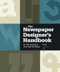 The Newspaper Designer's Handbook - Harrower, Tim; Elman, Julie M