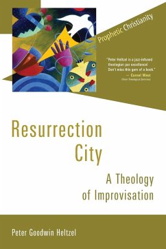 Resurrection City - Heltzel, Peter Goodwin