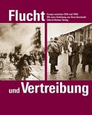 Flucht und Vertreibung Flucht und Vertreibung