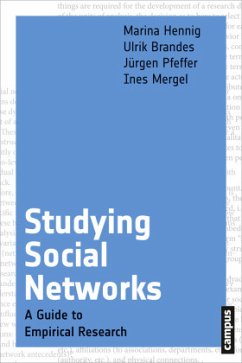 Studying Social Networks - Hennig, Marina;Brandes, Ulrik;Pfeffer, Jürgen