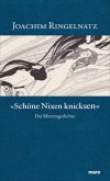 "Schöne Nixen knicksen" "Schöne Nixen knicksen"