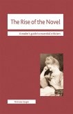 The Rise of the Novel The Rise of the Novel