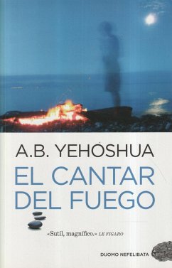 El cantar del fuego - Yehoshua, Abraham B.