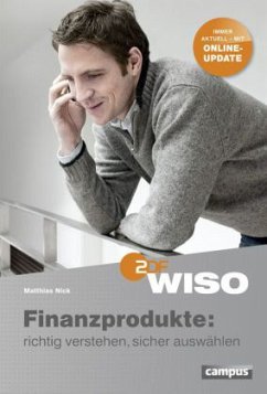 WISO: Finanzprodukte: richtig verstehen, sicher auswählen - Nick, Matthias