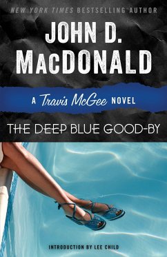 The Deep Blue Good-By - Macdonald, John D