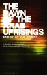 The Dawn of the Arab Uprisings: End of... - Bild 1
