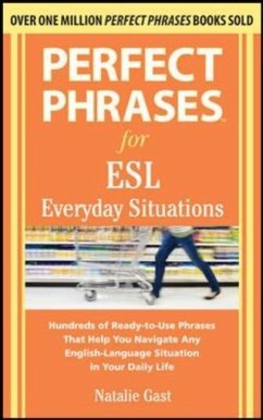 Perfect Phrases for ESL Everyday Situations - Gast, Natalie