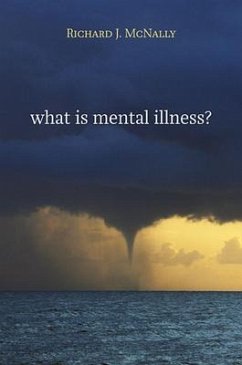 What Is Mental Illness? - Mcnally, Richard J