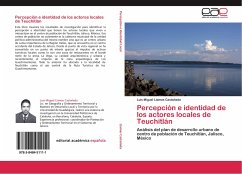 Percepción e identidad de los actores locales de Teuchitlán - Llamas Castañeda, Luis Miguel