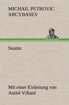Ssanin - Arcybasev, Michail Petrovic Ssanin - Arcybasev, Michail Petrovic