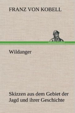 Wildanger - Kobell, Franz von