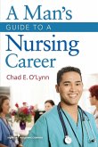 A Man's Guide to a Nursing Career