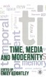 Time, Media and Modernity - Bild 1