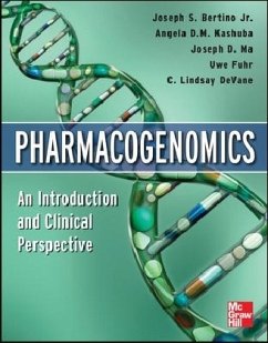Pharmacogenomics an Introduction and Clinical Perspective - Bertino, Joseph S; Kashuba, Angela; Ma, Joseph D; Fuhr, Uwe; Devane, C Lindsay
