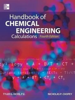 Handbook of Chemical Engineering Calculations - Hicks, Tyler G; Chopey, Nicholas P