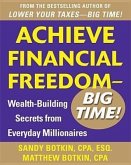 Achieve Financial Freedom - Big Time!