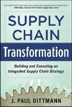 Supply Chain Transformation - Dittmann, J. Paul