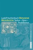 Reflexive Mediävistik