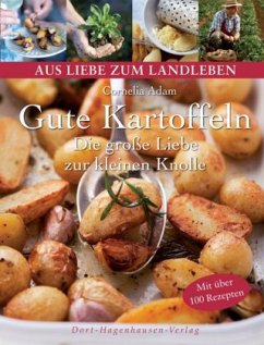 Gute Kartoffeln - Adam, Cornelia