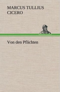 Von den Pflichten - Cicero