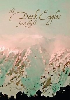 Dark Eagles: First Flight - Smith, David R.