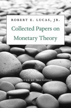 Collected Papers on Monetary Theory - Lucas, Robert E